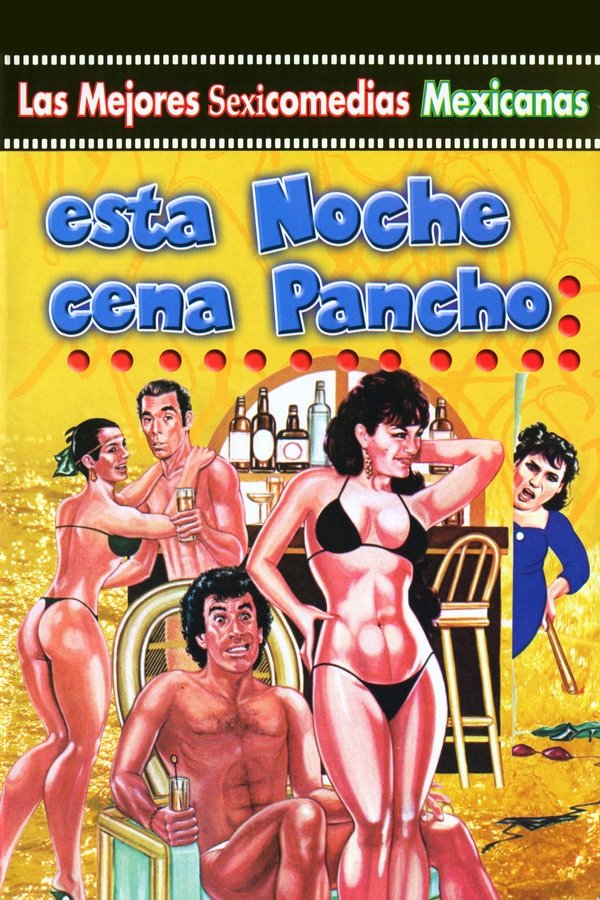 Esta noche cena Pancho (1986)