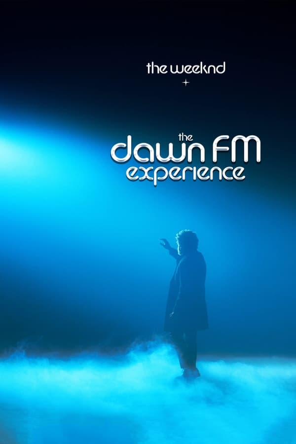 The Weeknd x The Dawn FM Experience (2022)