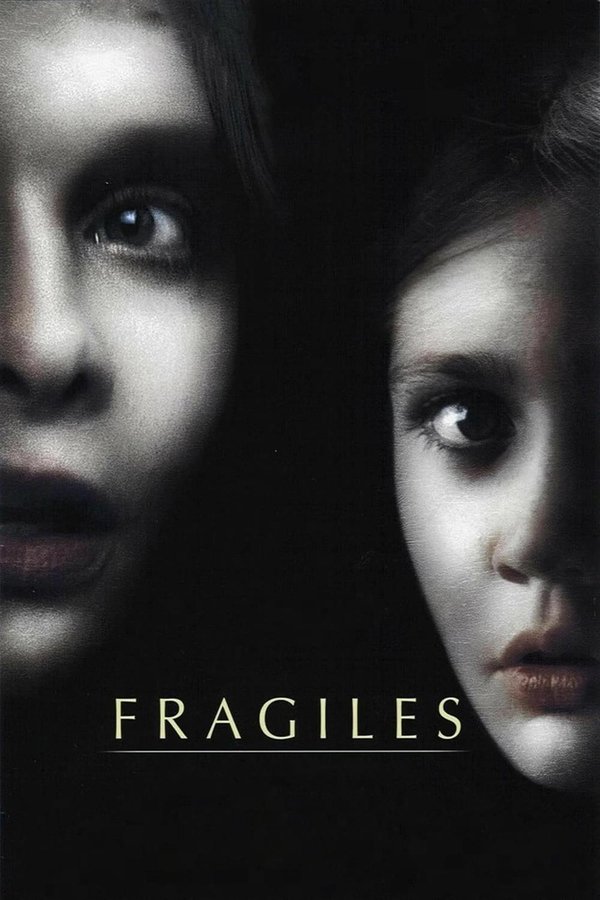 Fragile: A Ghost Story (2005)