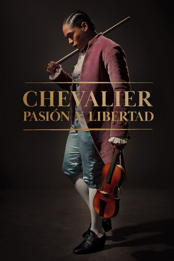 Chevalier Pasión y Libertad (2023) (2023)