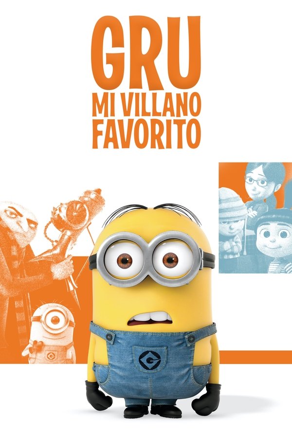 Gru. Mi villano favorito (2010)