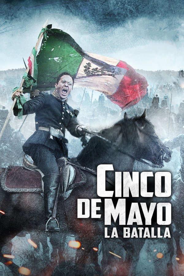 Cinco de Mayo: La batalla (2013)