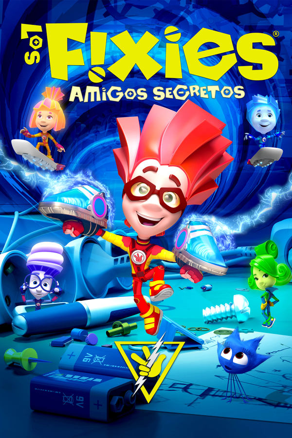 Los Fixies: Amigos Secretos (2017)