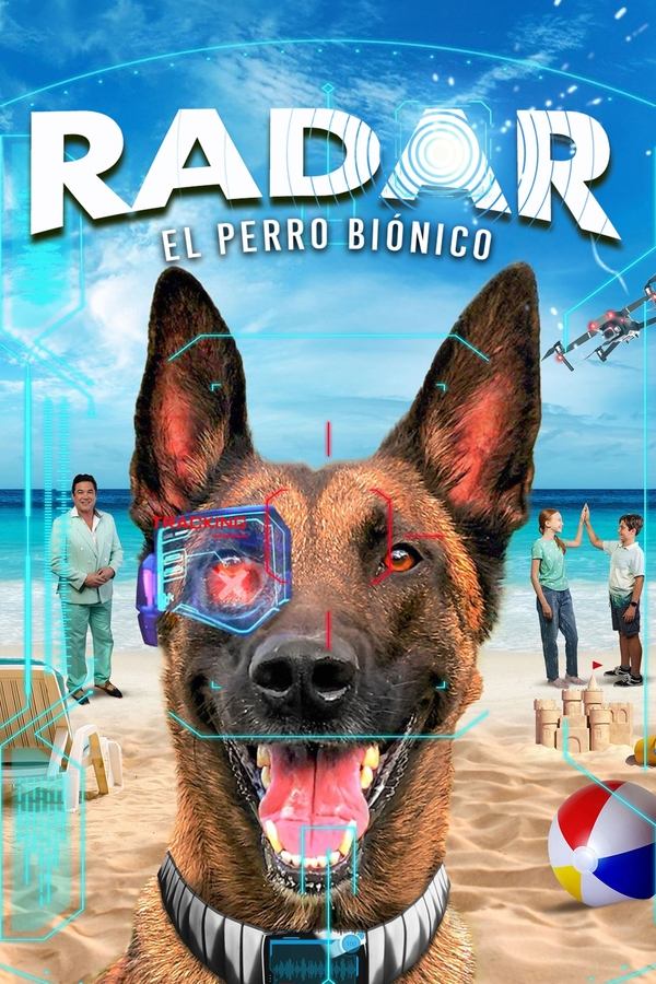 R.A.D.A.R. - El Perro Biónico (2023) 720P