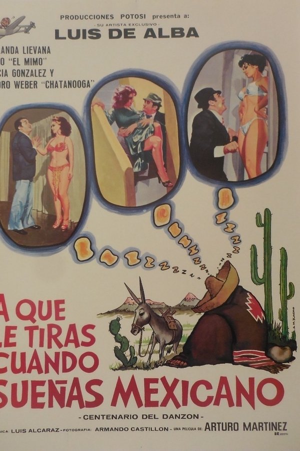 ¿A que le tiras cuando sueñas... Mexicano? (1980)