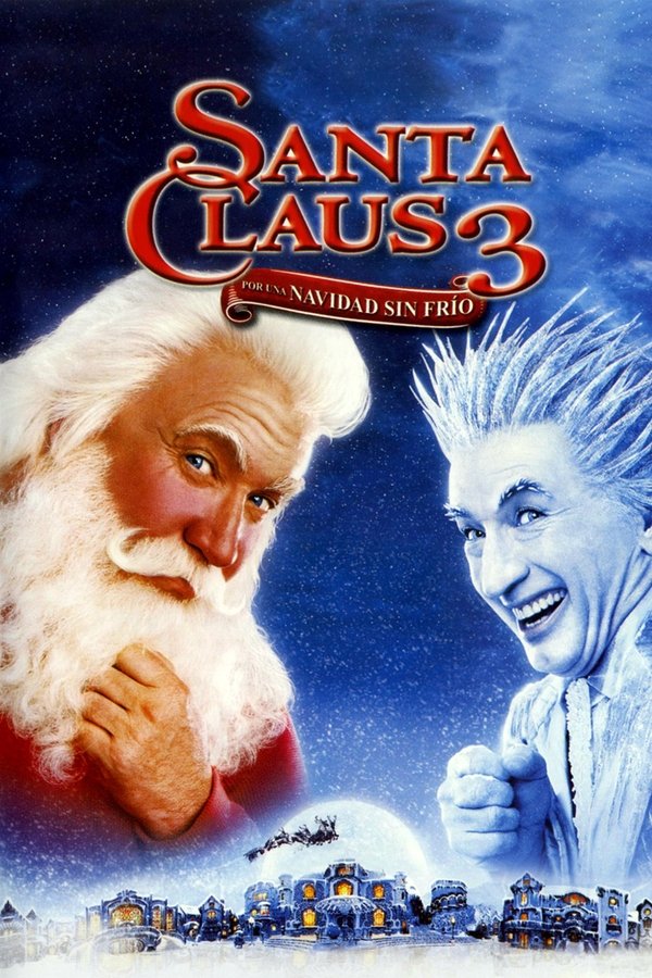 Santa Claus 3: Por una Navidad sin frío (2006)