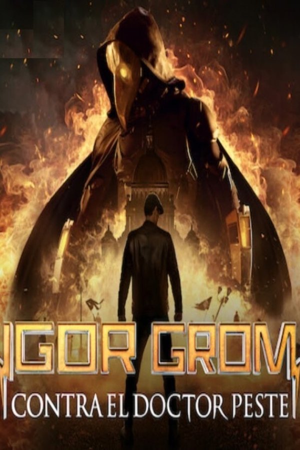 Igor Grom contra el Doctor Peste (2021)