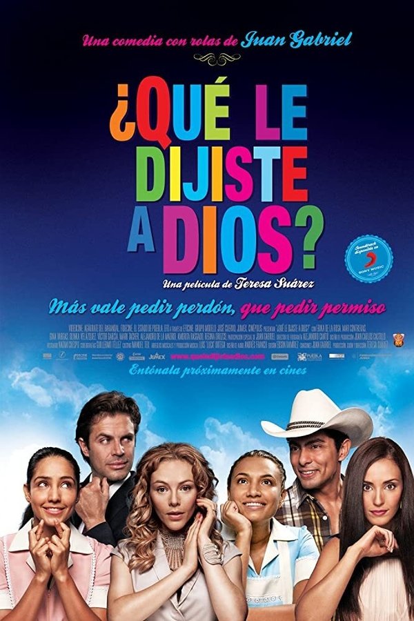Que Le Dijiste A Dios? (2014)