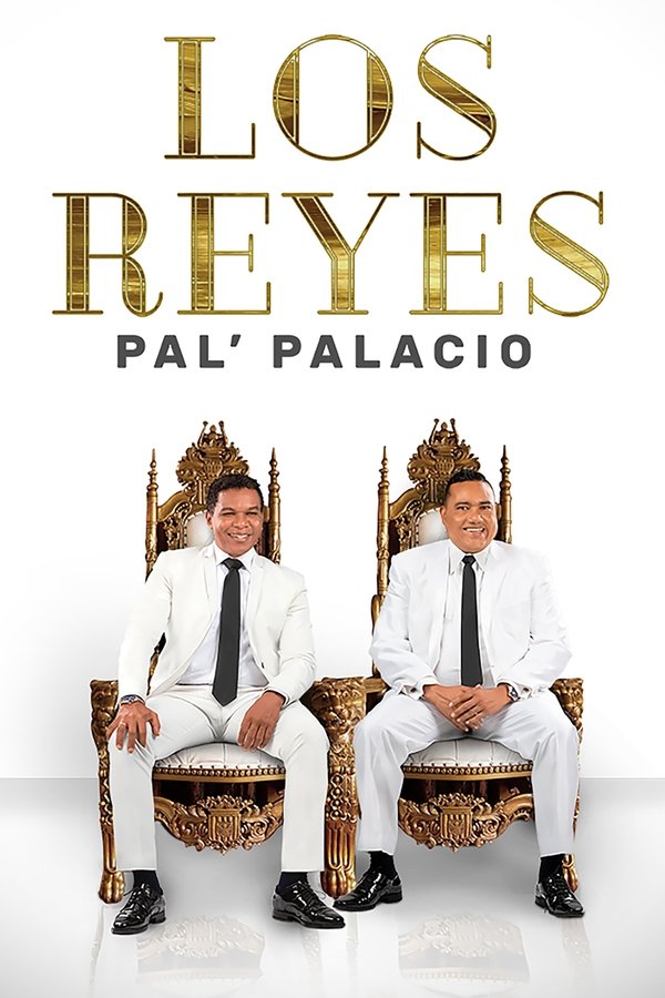 Los Reyes pal' palacio (2020)