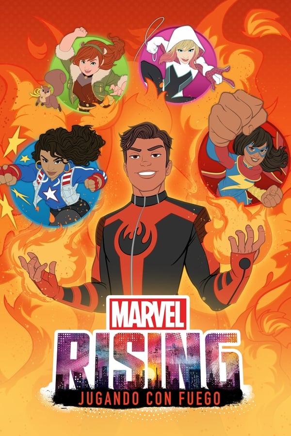 Marvel Rising: Jugando Con Fuego (2019)