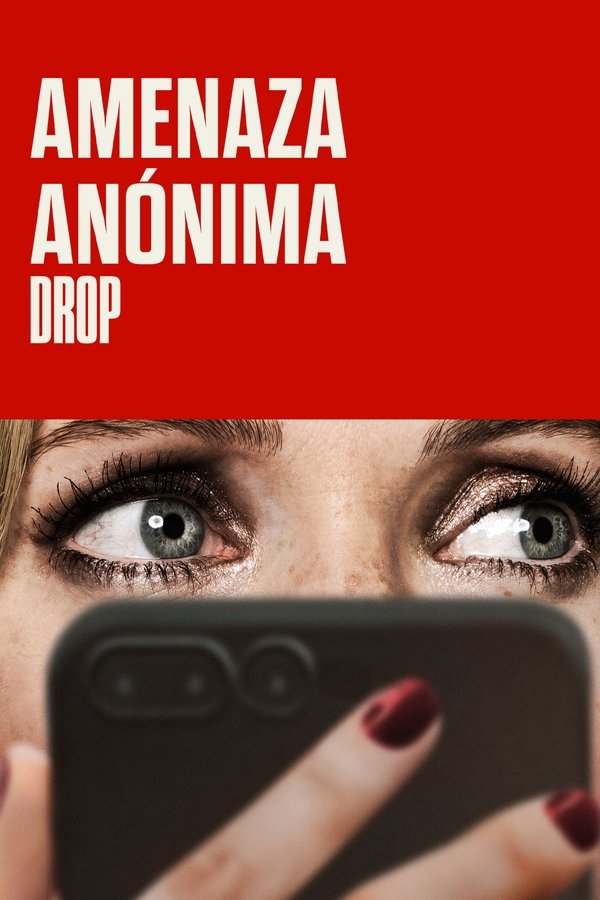 Drop: amenaza anonima (2025)