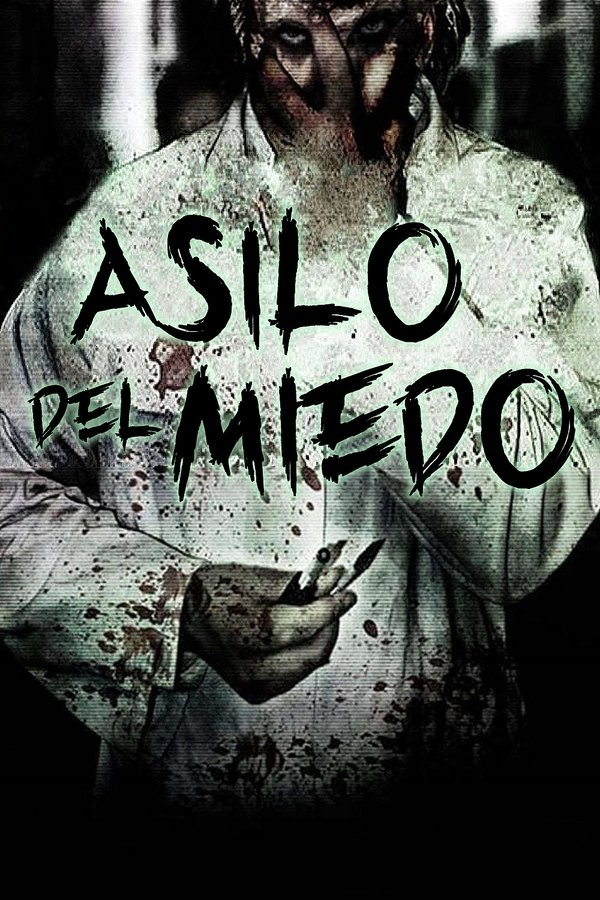 Asylum of Fear (2018)