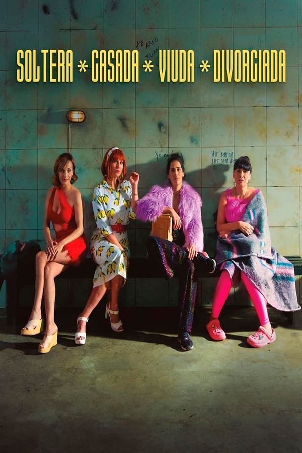 Soltera, casada, viuda, divorciada (2023) HD