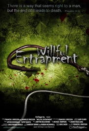 Willful Entrapment (2014)
