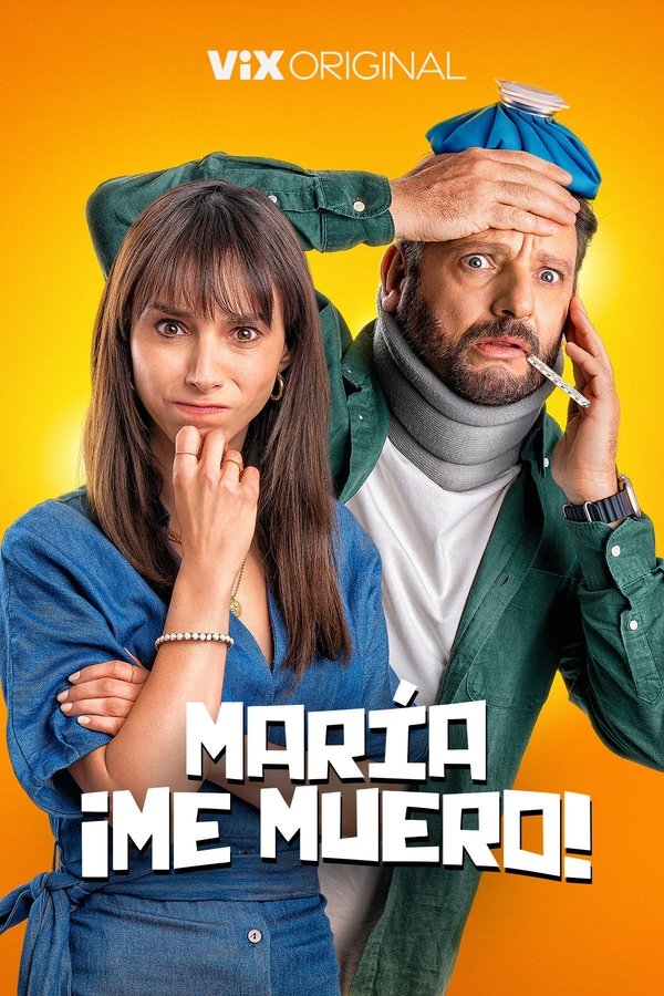 María, ¡Me muero! (2024)