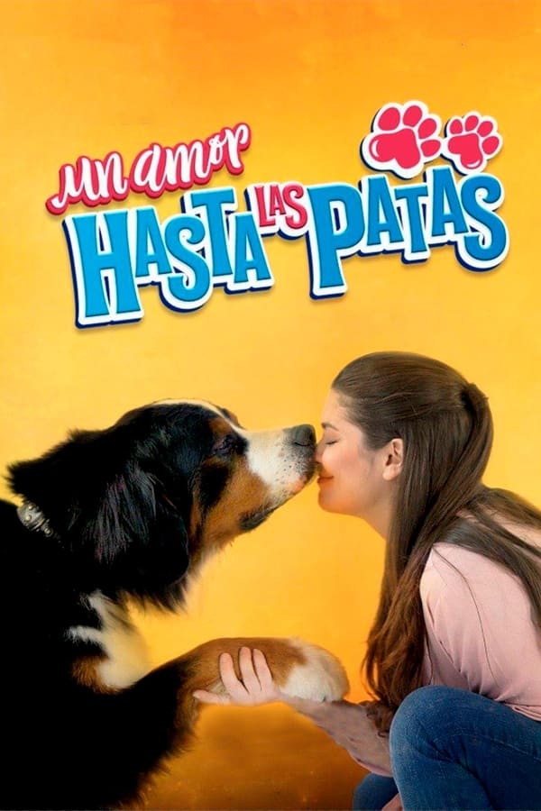 Un amor hasta las patas (2019)