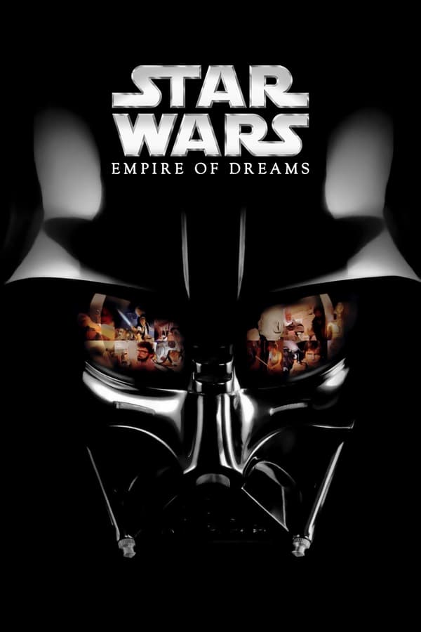 Empire of Dreams: The Story of the Star Wars Trilogy (2004)