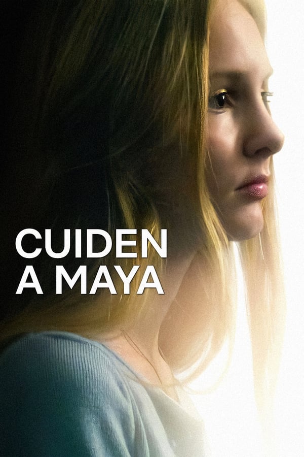 Cuiden a Maya (2023)