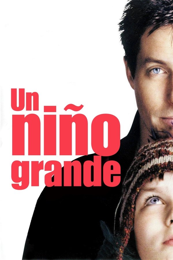 Un niño grande (2002)