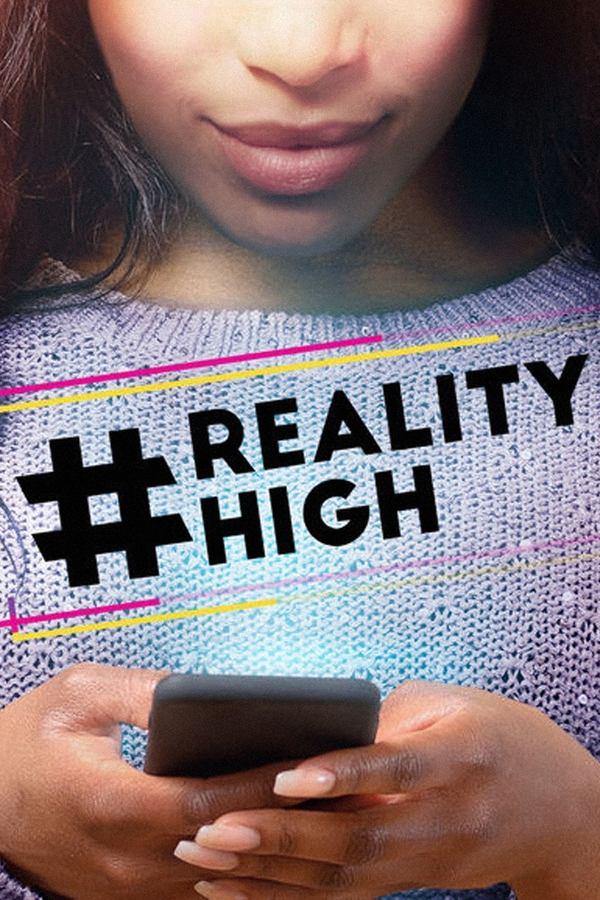 #RealityHigh (2017)