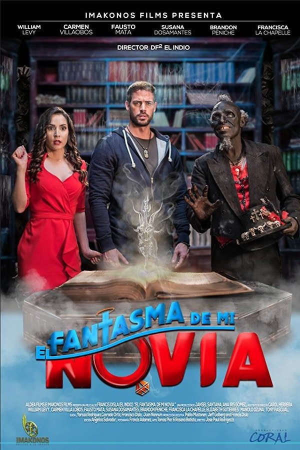El fantasma de mi novia (2018)
