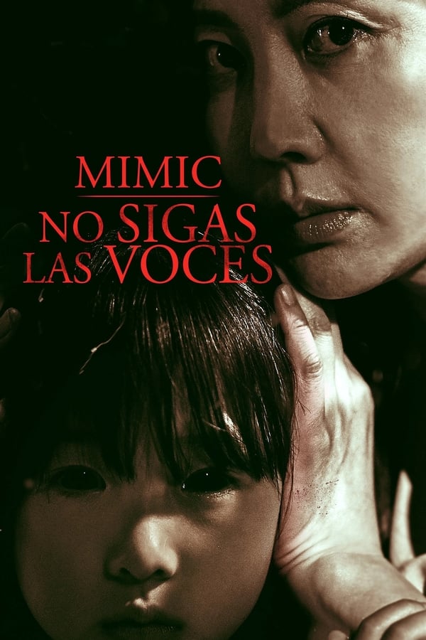 Mimic: No sigas las voces (2017)