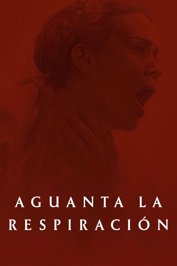 Aguanta la respiración (2024)