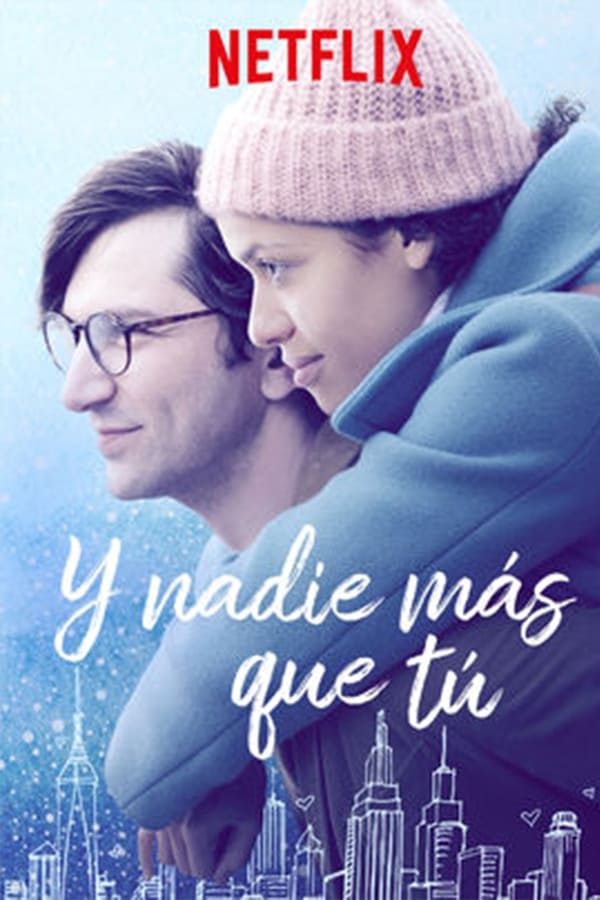 Y nadie más que tú (2018)