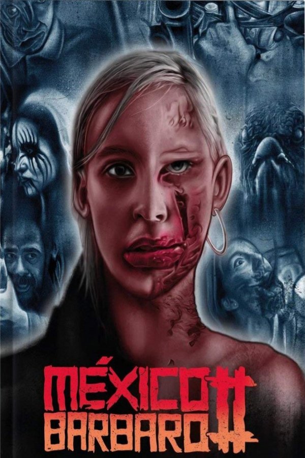 México bárbaro 2 (2017)