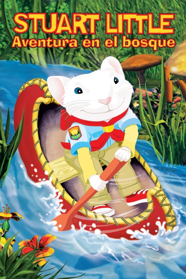 Stuart Little: Aventura en el bosque (2005)