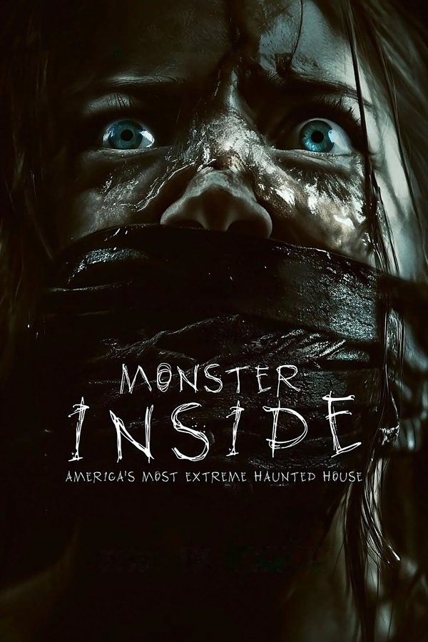 Monster Inside: America's Most Extreme Haunted (2023)
