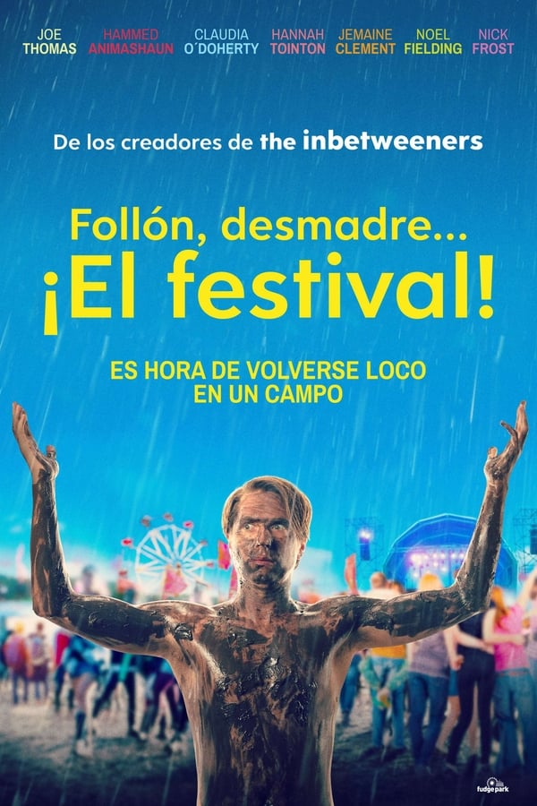 Follón, desmadre... ¡El festival! (2018)