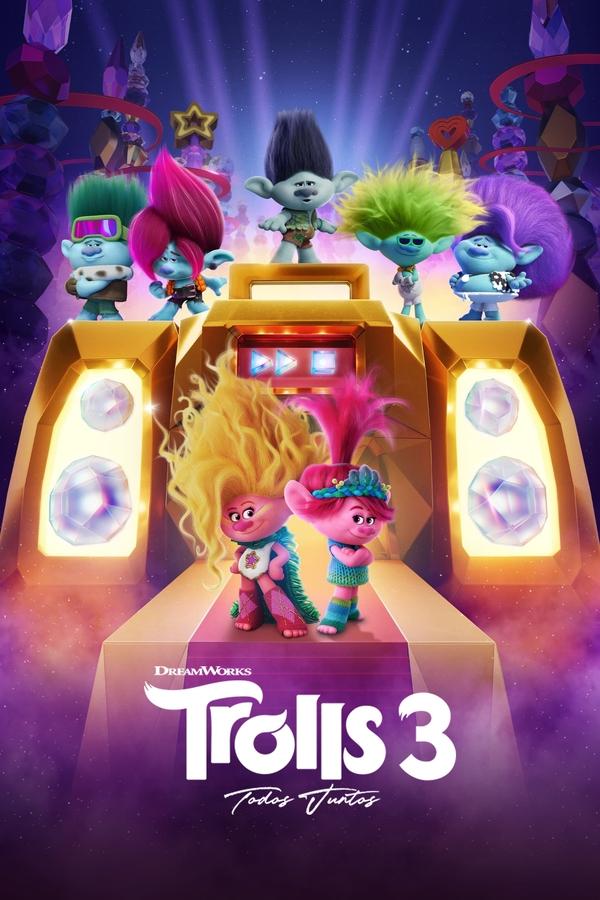Trolls 3: Todos juntos (2023)