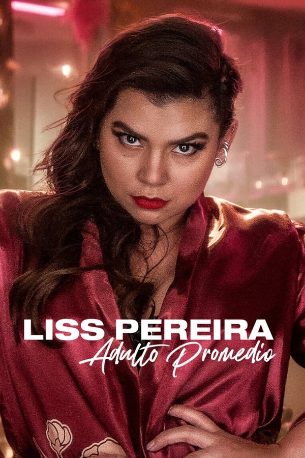 Liss Pereira: Adulto promedio (2022)