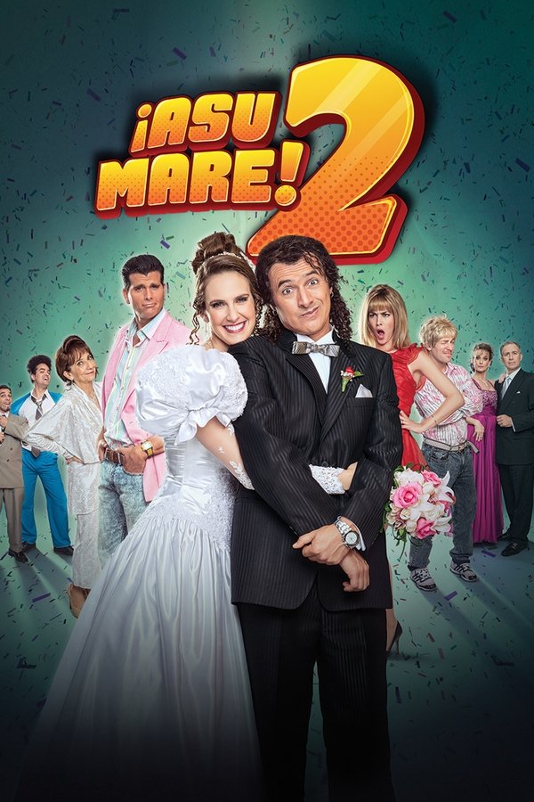 ¡Asu Mare! 2 (2015)
