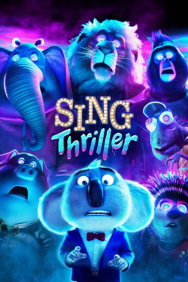 SING: ¡VEN Y CANTA! - THRILLER (2024)