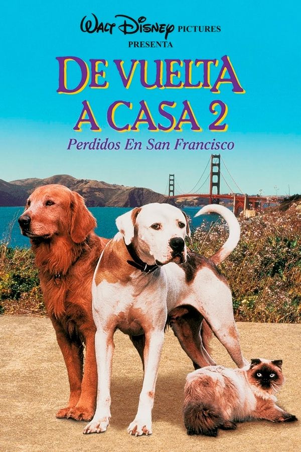 De vuelta a casa 2: Perdidos en San Francisco (1996)