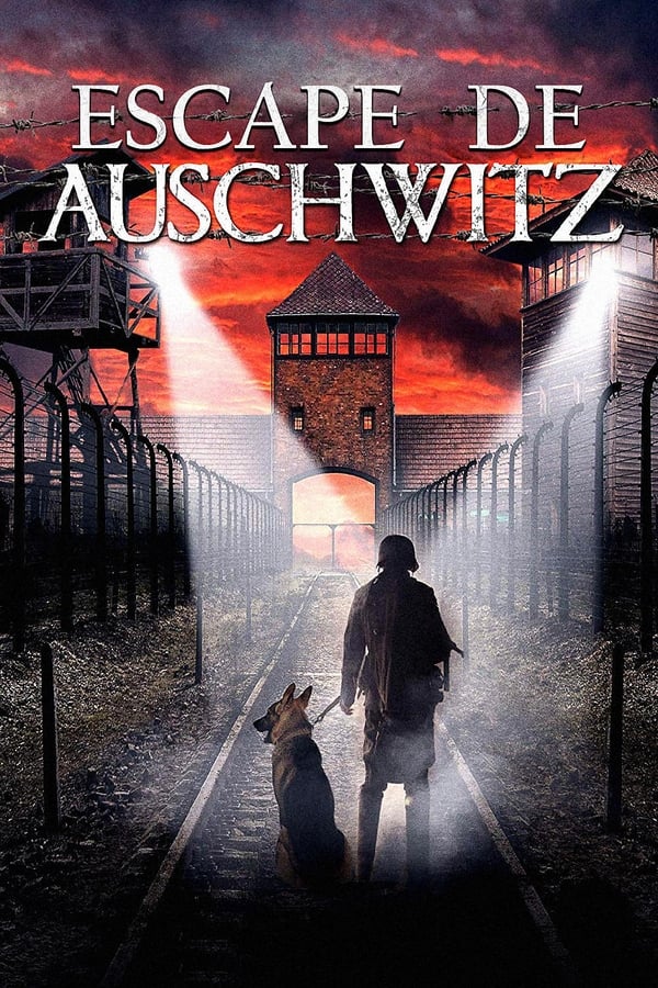 The Escape from Auschwitz (2020)