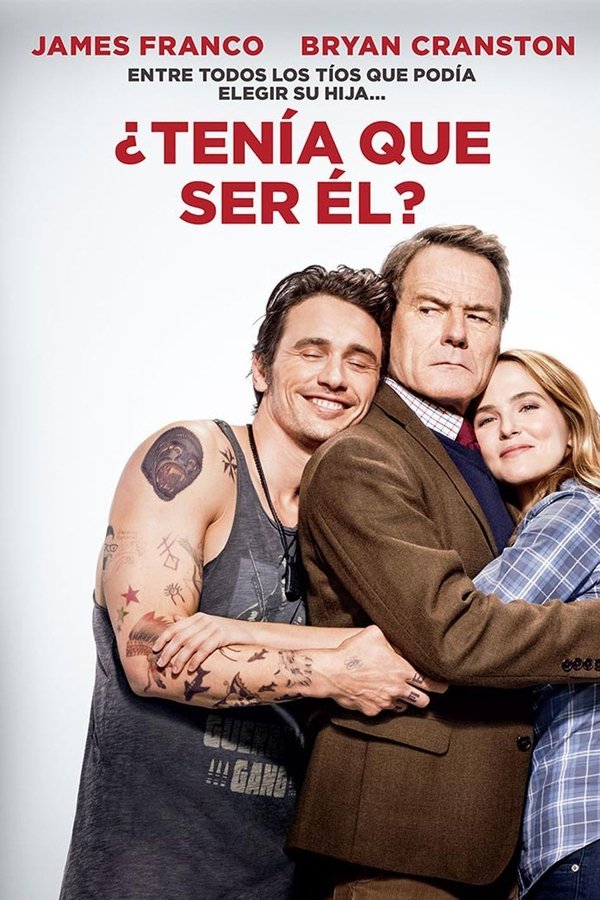 ¿Tenía que ser él? (2016)