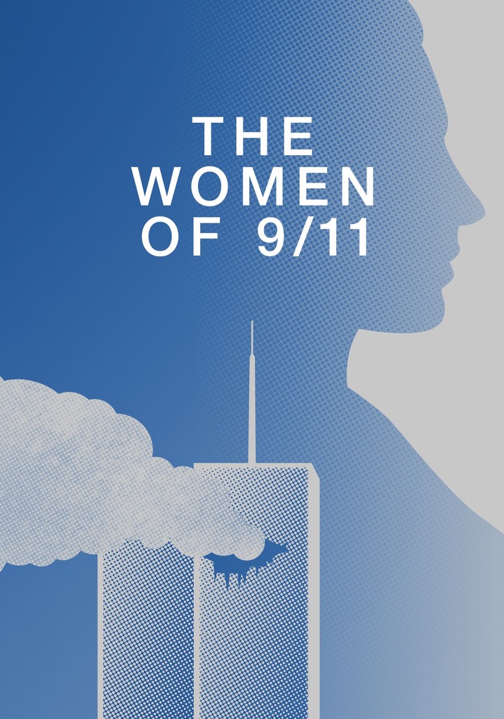 Women of 911 A Special Edition of 2020 with Robin Roberts (2021)