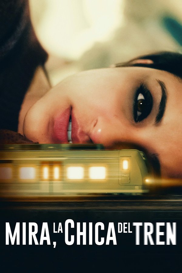 Mira, la chica del tren (2021)