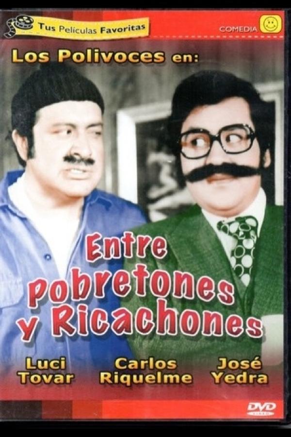 Entre Pobretones y Ricachones (1973)