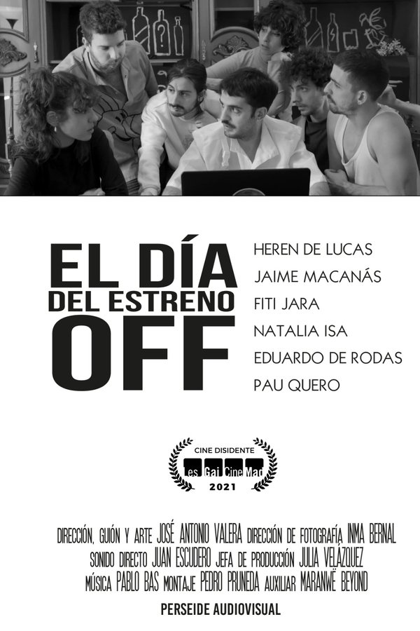 El día del estreno Off (2021)