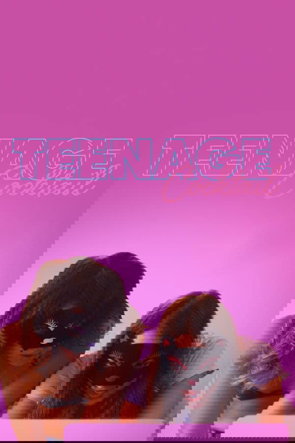 Teenage Cocktail (2016)