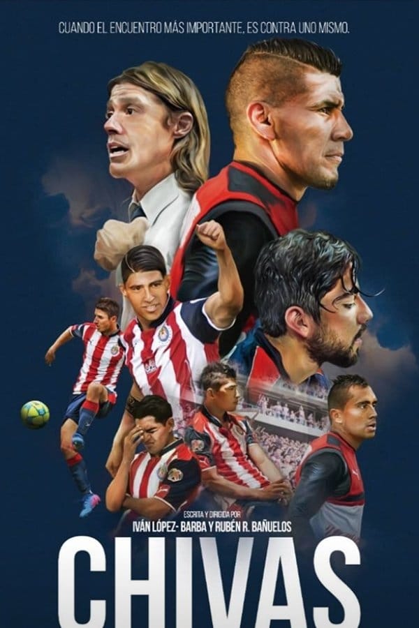 Chivas: La película (2018)