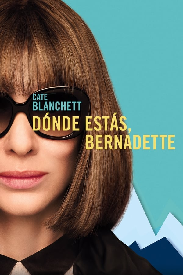 Dónde estás, Bernadette (2019)
