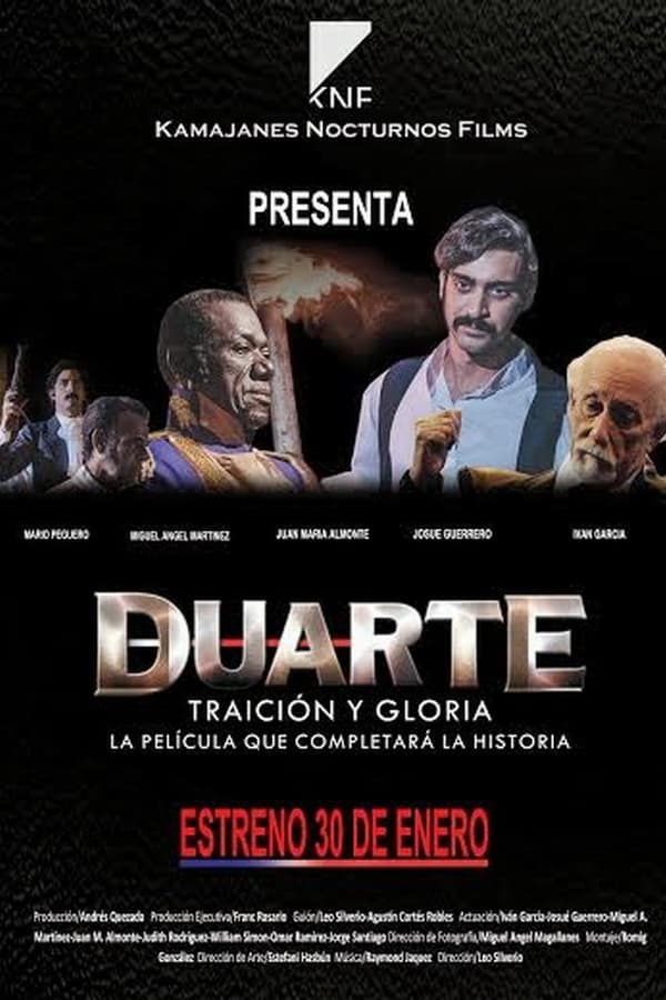 Duarte, Traición y Gloria (2014)