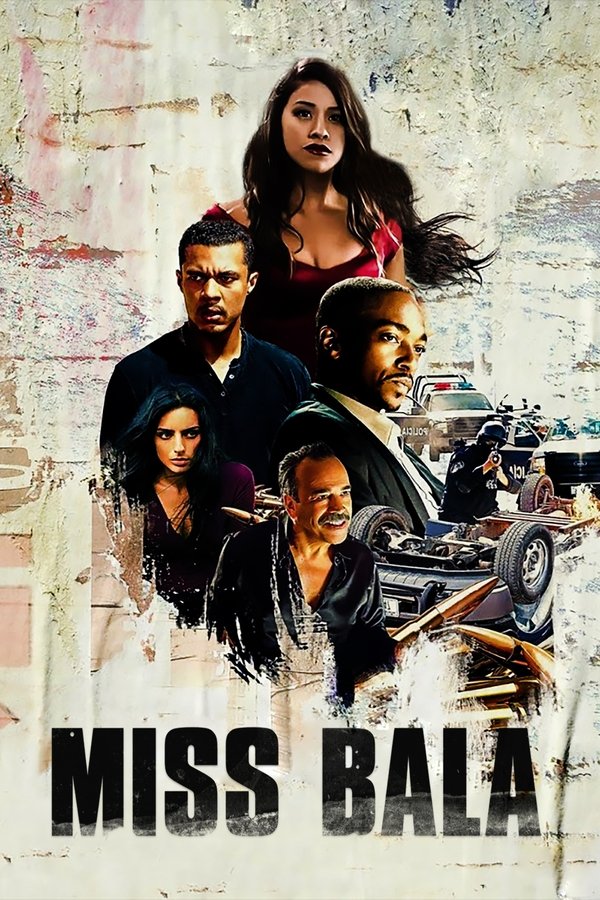 Miss Bala (2019)