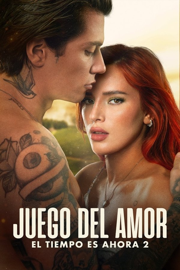 Juego del amor: El tiempo es ahora 2 (2023)