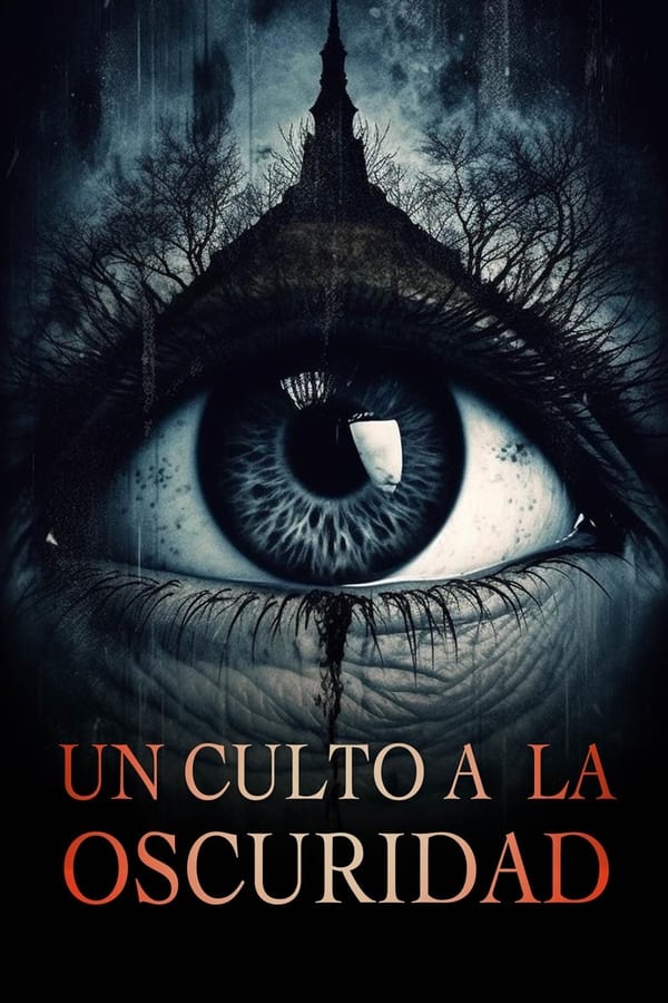 Un culto a la oscuridad (2022)